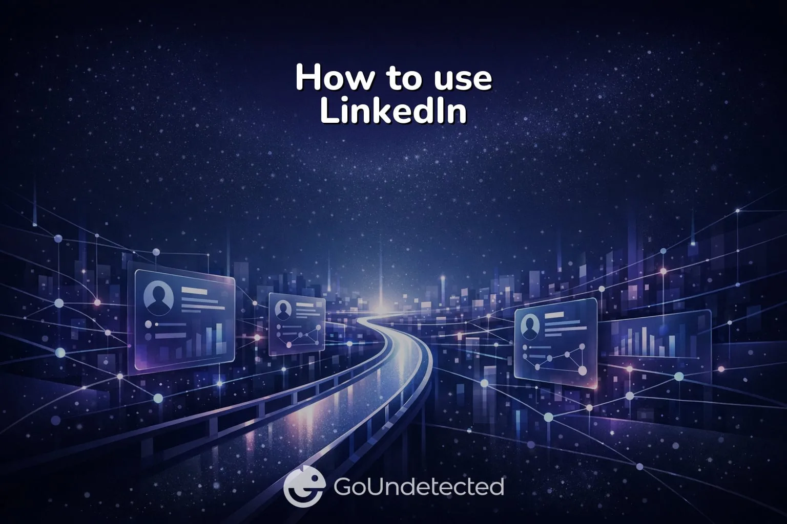 How to use LinkedIn